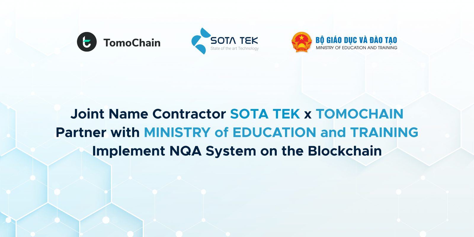 SOTATEK x TOMOCHAIN Partner with Vietnam's Ministry of Education and Training Implement NQA System on the Blockchain