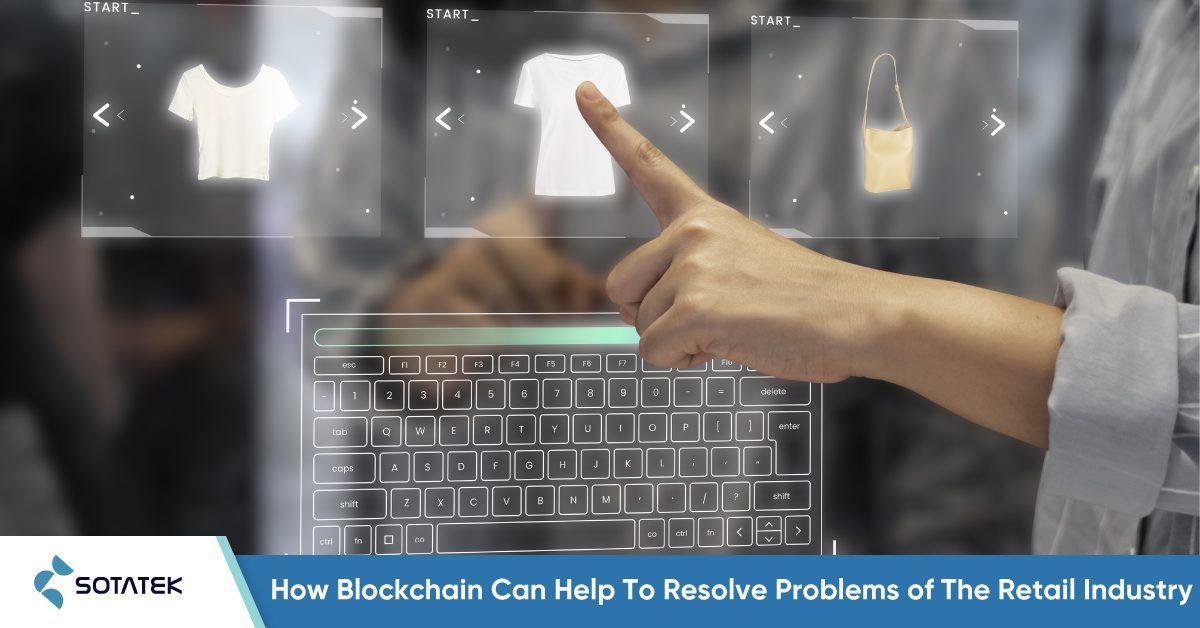 How-Blockchain-Can-Help-To-Resolve-Problems-of-The-Retail-Industry