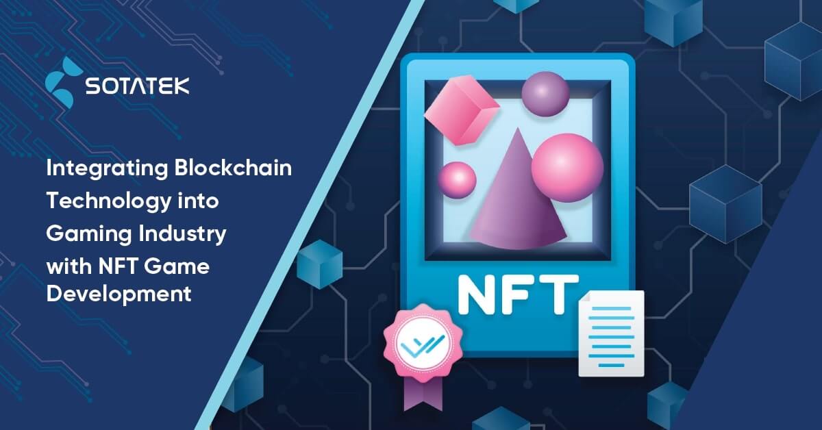 integrating-blockchain-technology-into-gaming-industry-with-nft-game-development