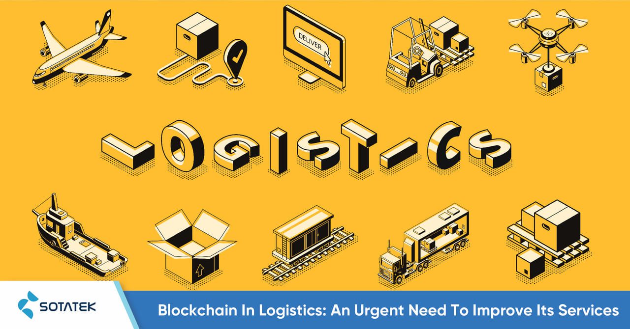 Blockchain-In-Logistics-An-Urgent-Need-To-Improve-Its-Services