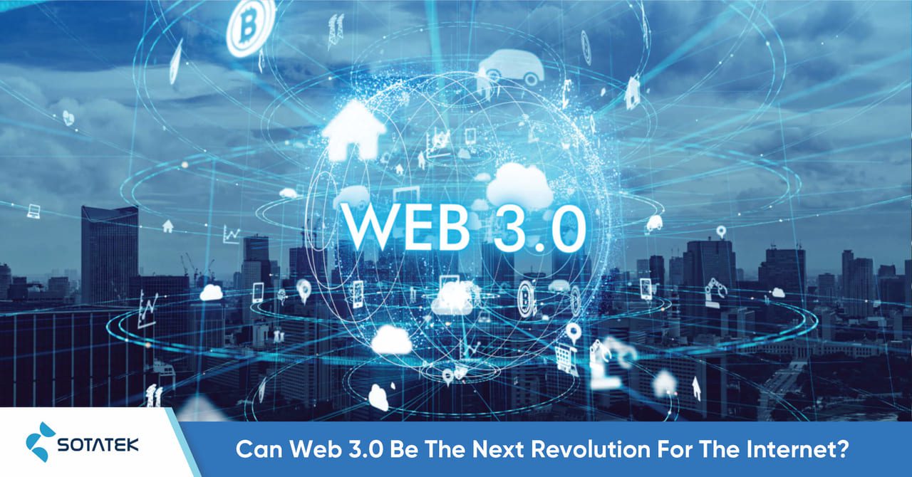Can Web 3.0 Be The Next Revolution For The Internet?