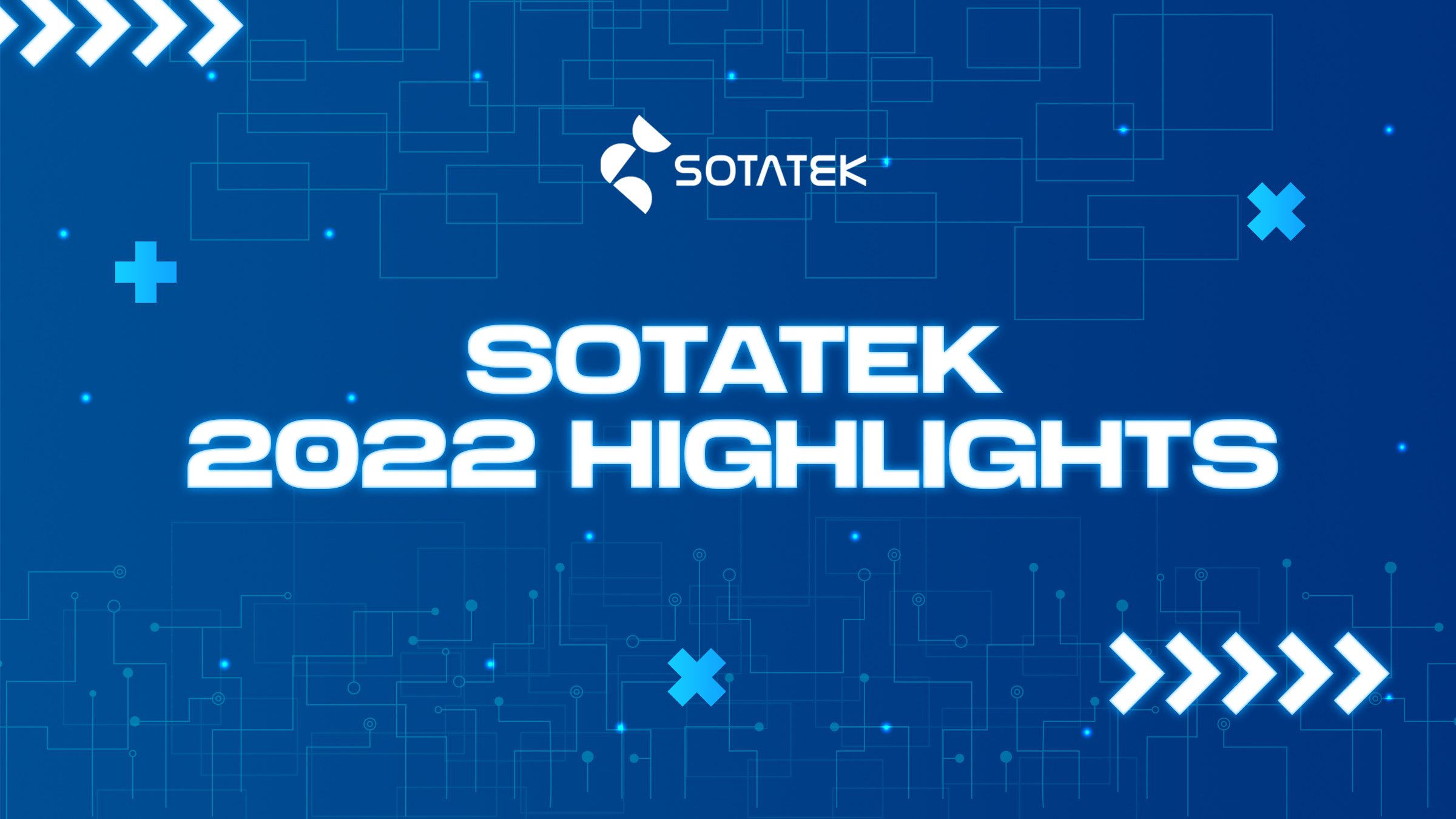 SotaTek 2022 Wrapped Up: Here Are our Highlights of 2022