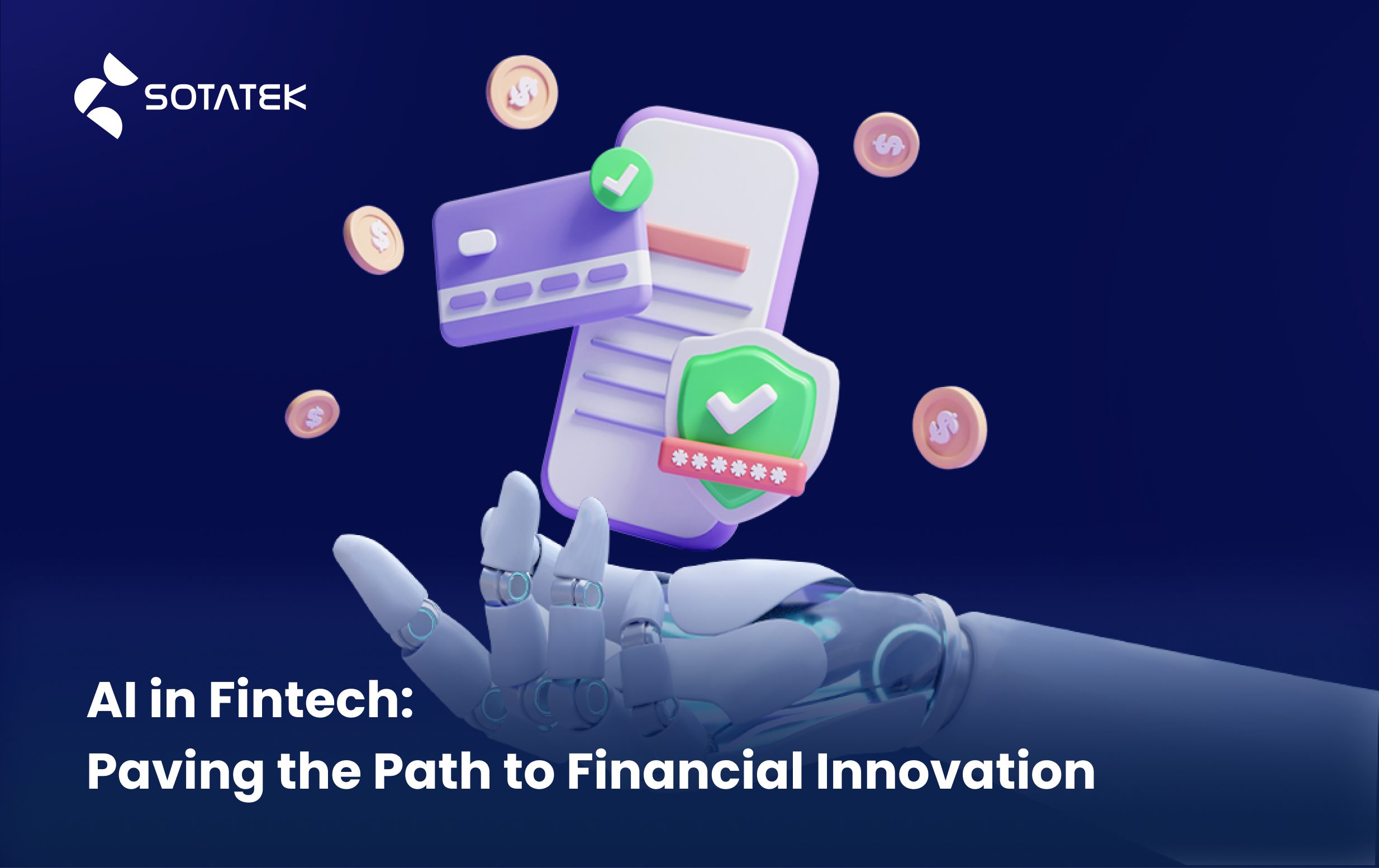 AI in Fintech: Paving the path to Financial Innovation