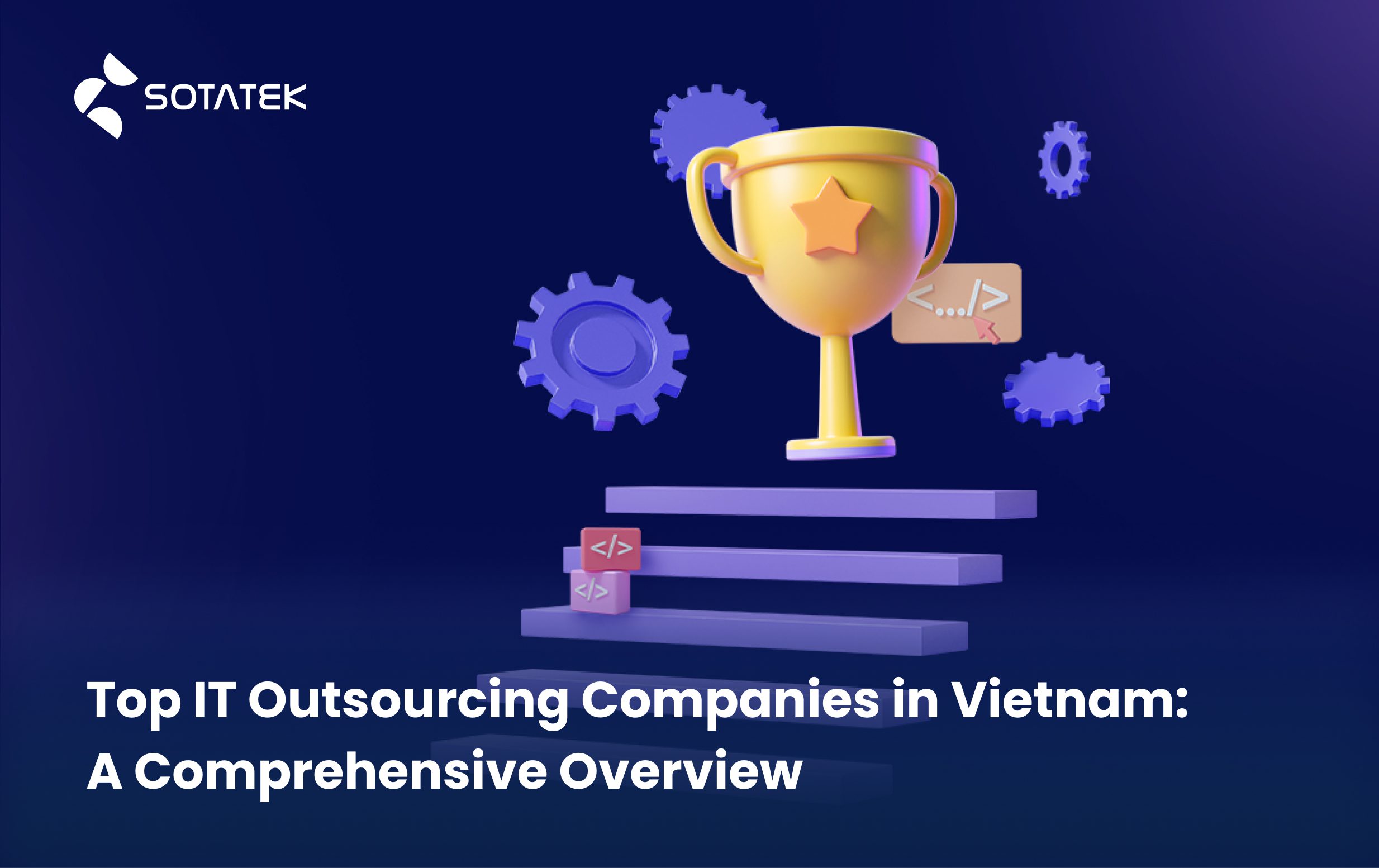 Top-IT-Outsourcing-Companies-in-Vietnam-A-Comprehensive-Overview