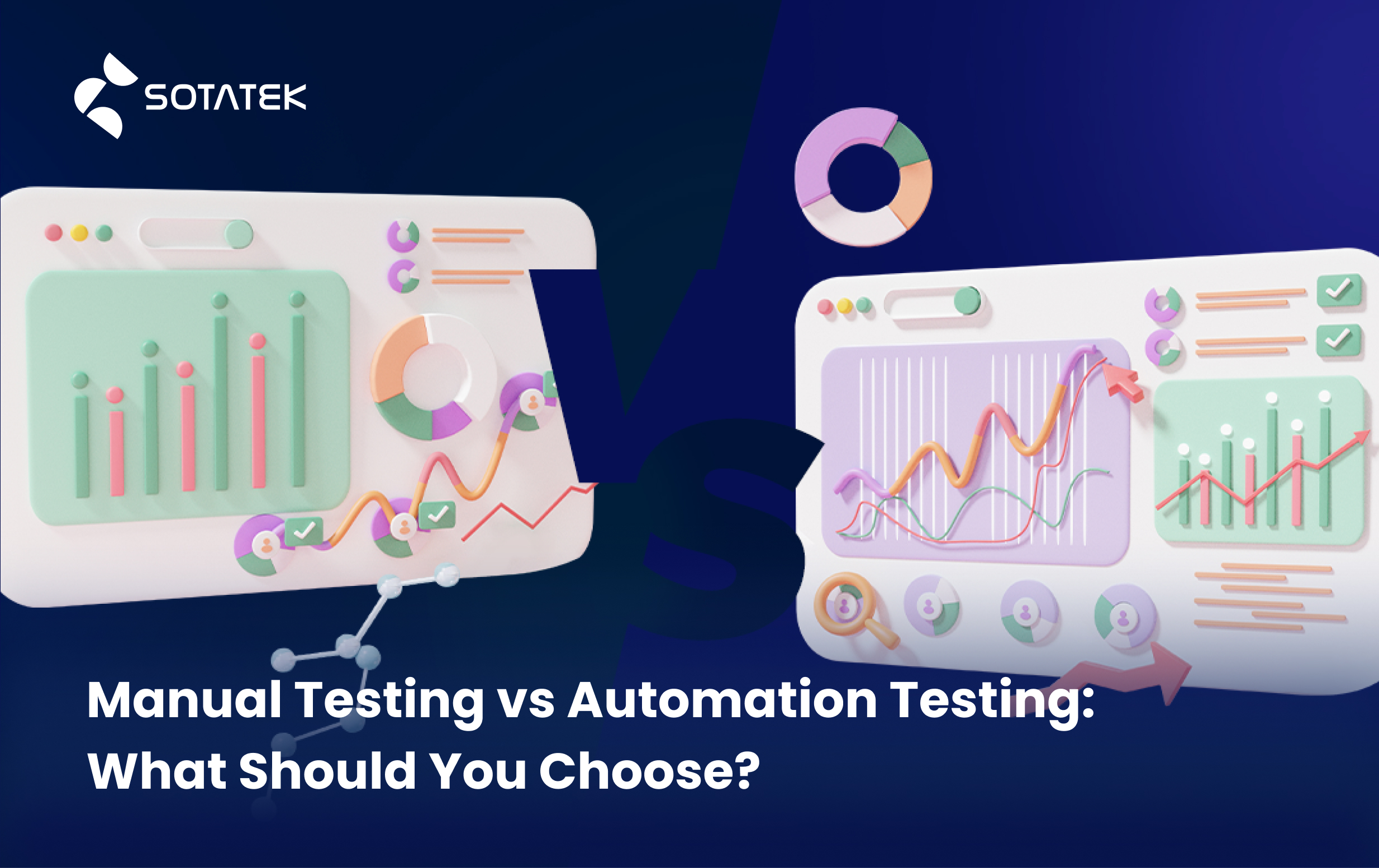 Manual Testing vs Automation Testing: What should you choose?