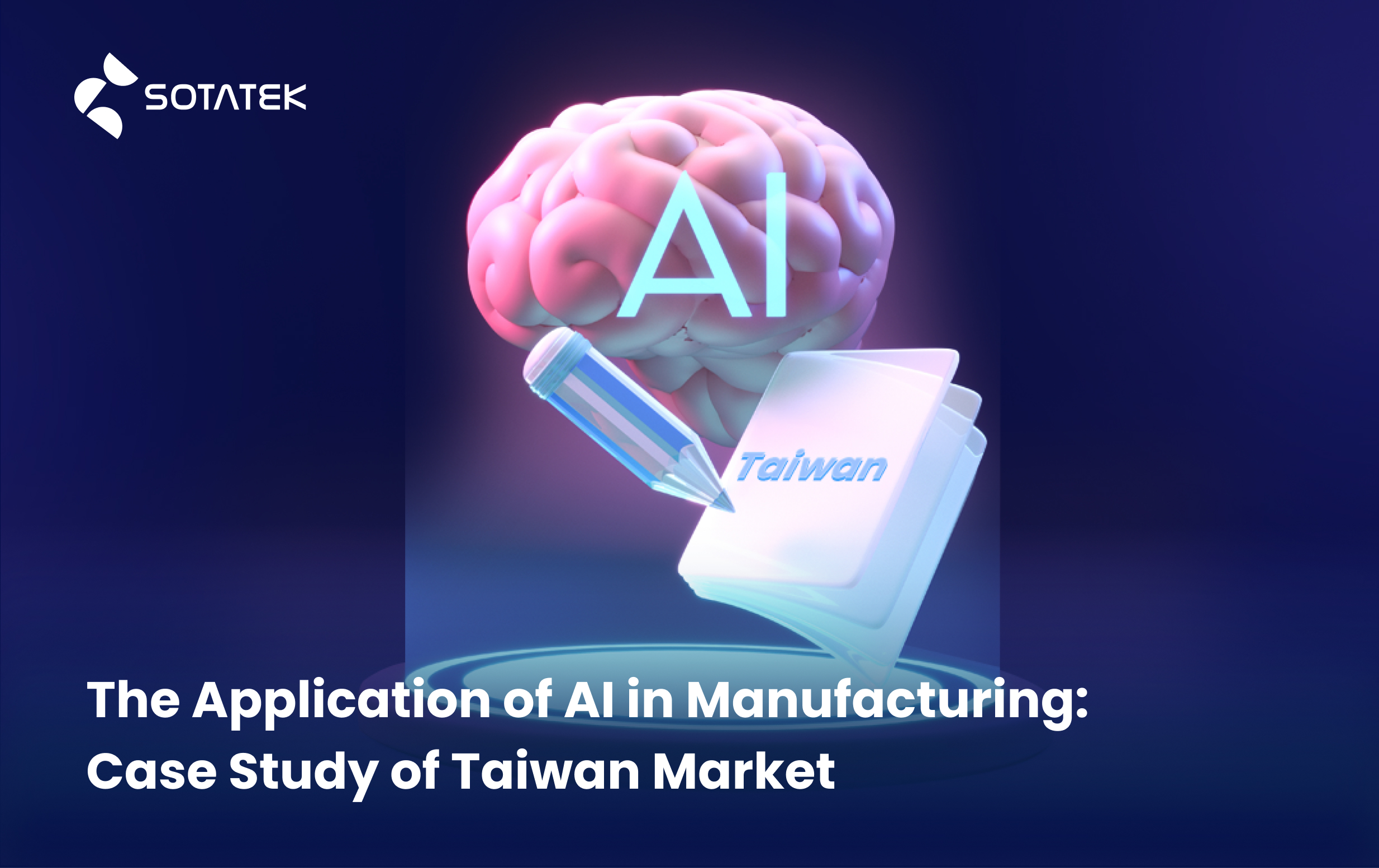 The Application of AI in Manufacturing_ Case Study of Taiwan Market